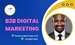 B2b Digital Marketing Freelancing By Mongu