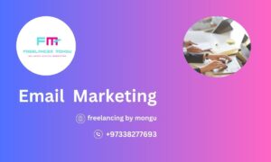 Email Marketing Freelancing By Mongu