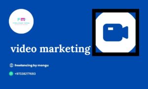 Video Marketing Freelancing By Mongu