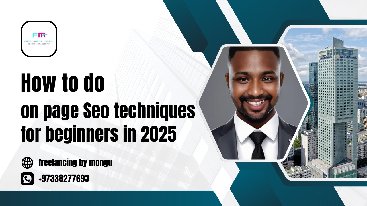 how to do on page Seo techniques for beginners in 2025