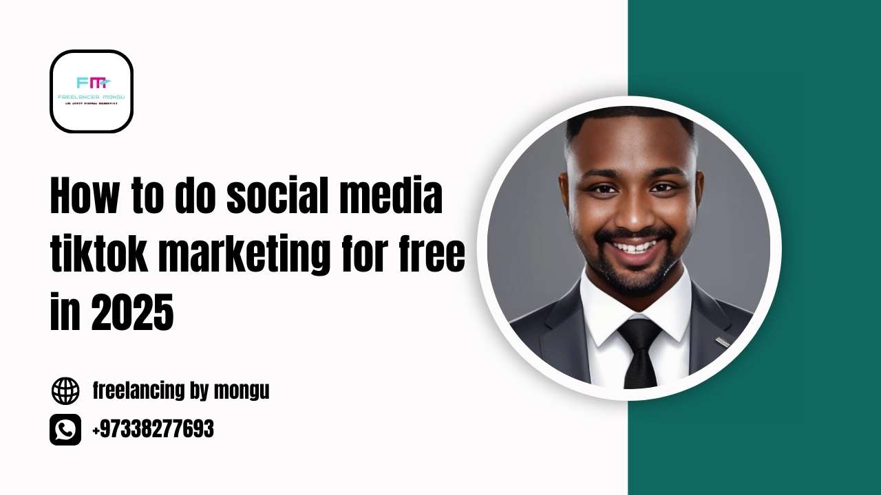 how to do social media tiktok marketing for free in 2025