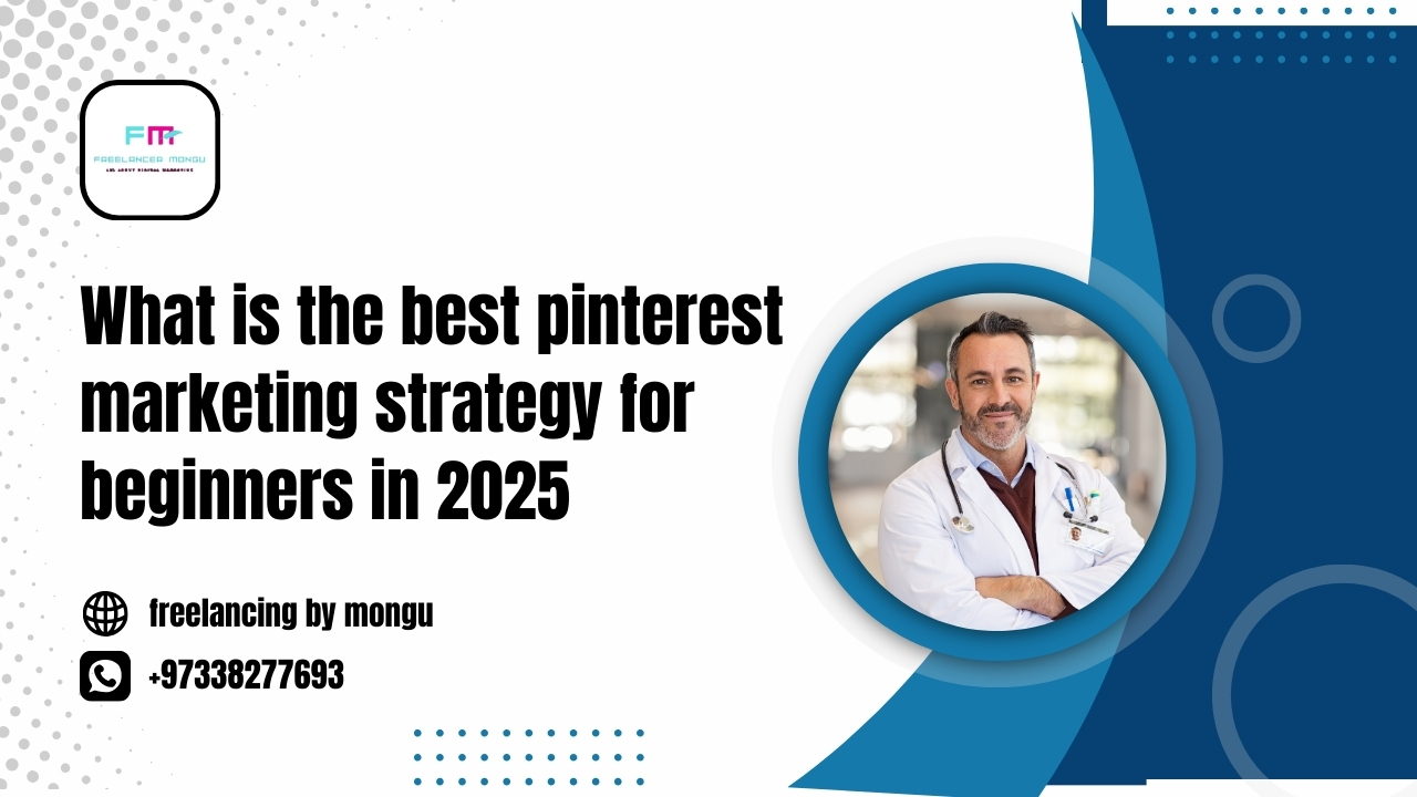 what is the best pinterest marketing strategy for beginners in 2025