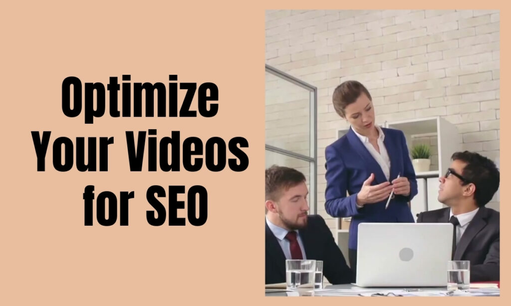 Optimize Your Videos for SEO